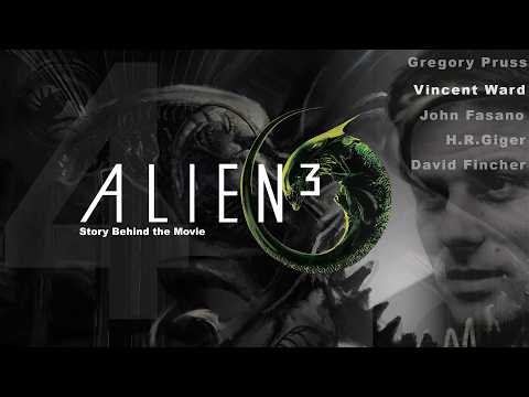 Alien 3: Story behind the Movie - Part 4 | Project turns into a nightmare + Vincent Ward’s Alien 3