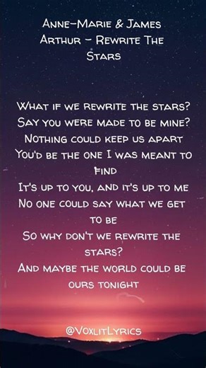 James Arthur & Anne Marie - Rewrite The Stars Chorus (Lyrics)
