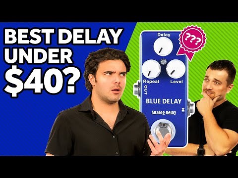 The Best Cheap Delay Pedal?- Mosky Blue Delay Review