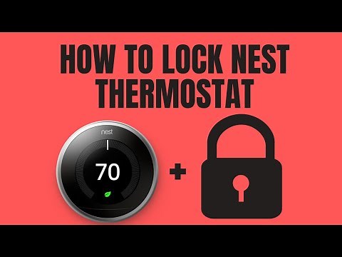 How To Lock Nest Thermostat
