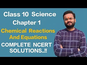 One Shot🔥Class 10 Science Chapter 1 Chemical Reactions and Equations with NCERT Solutions