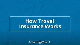How Travel Insurance Works | Allianz Partners