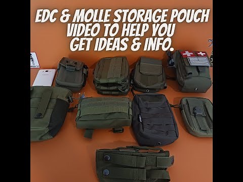 EDC & Molle Pouch video for ideas an info for Bug Out, Emergency, Survival, Prepping & Get Home Bags