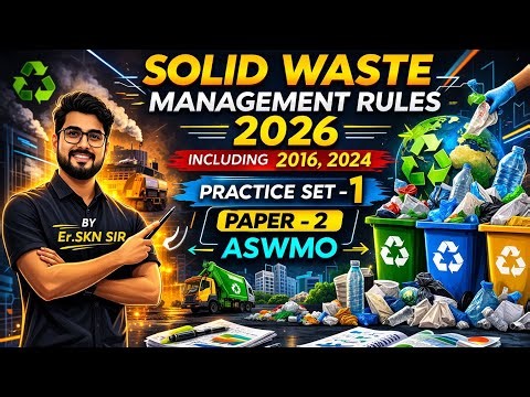 SOLID WASTE MANAGEMENT RULES | PRACTICE SET -1 | 50 MCQ | ASWMO @civilclub