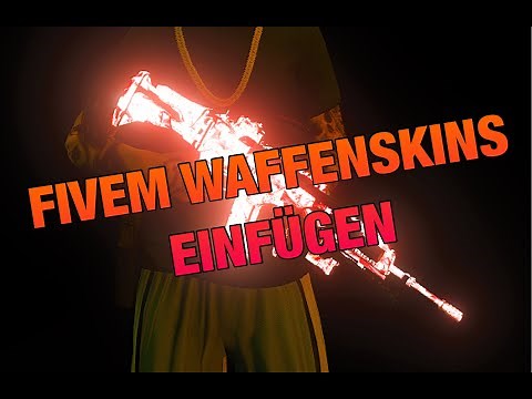 FiveM Waffenskins einfügen Tutorial | Deutsch