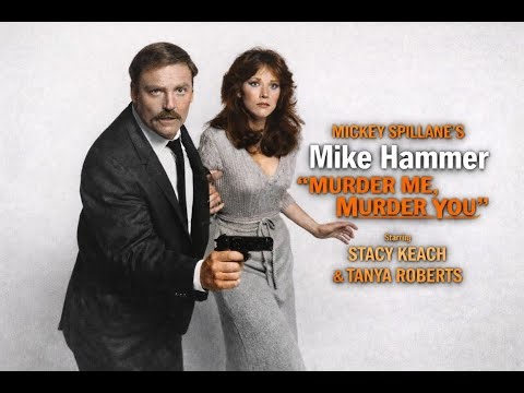 Murder Me, Murder You (1983). Stacy Keach First Outing As Mike Hammer