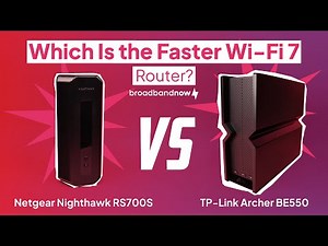 Wifi 7 Shootout: TP-Link Archer BE550 vs. Netgear Nighthawk RS700S
