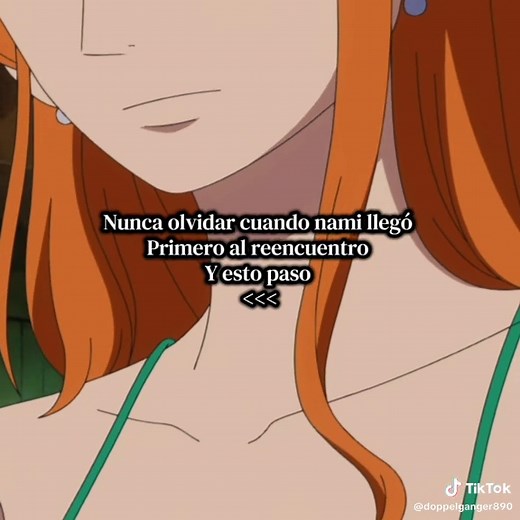 nami llegó Primero al reencuentro #paratiiiiiiiiiiiiiiiiiiiiiiiiiiiiiii #onepiece #viral #nami #luffy