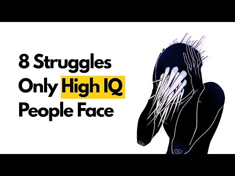 8 Struggles of Being a Highly Intelligent Person (Psychology Explains)