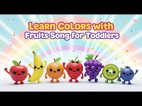 Learn Colors with Fruits | Fun Rainbow Fruit Song for Toddlers