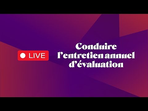 Webinaire - Conduire l’entretien annuel d’évaluation