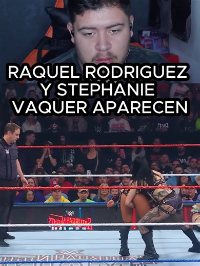 RAQUEL RODRIGUEZ Y STEPHANIE VAQUER APARECEN #WWE #RAW #smackdown #wrestlemania #wrestletok #wrestling #AAA #wrestlingtiktok #fyp #luchalibre #reaccion #reacciones #saturdaynightsmainevent #rhearipley #iyosky #livmorgan #roxanneperez #raquelrodriguez #stephanievaquer