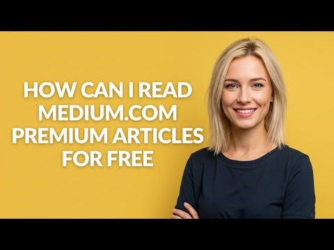 How Can I Read Medium.com Premium Articles for Free - Julia'sTutorials
