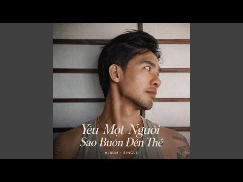 Yêu Một Người Sao Buồn Đến Thế
