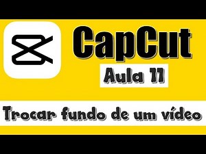 Como trocar o fundo de um vídeo pelo CapCut
