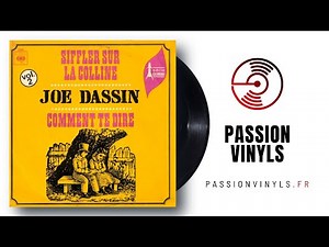 Joe Dassin - 1968 - Siffler Sur La Colline - Comment Te Dire - (Vinyl 45 Tours)
