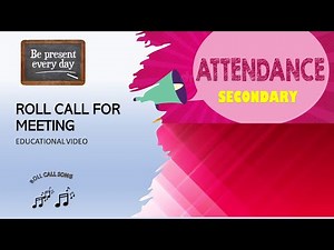 ROLL CALL ATTENDANCE FOR SECONDARY (Educational Video)