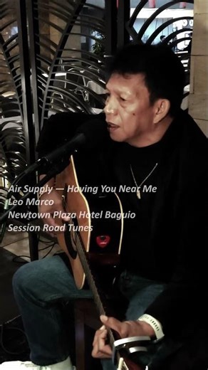Air Supply — Having You Near Me cover by Leo Marco at Newtown Plaza Hotel Baguio