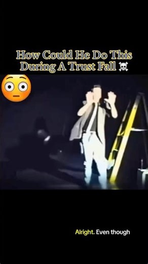 How Could He Do This During A Trust Fall ☠️ #interesting