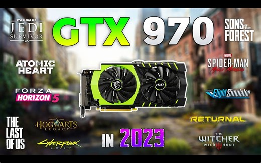 GTX 970 4GB - 2023年开1080p还能战否？11款游戏测试 | 作者：Testing Games
