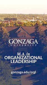 Deepen your understanding of leadership with an Online Master’s in Organizational Leadership. | Gonzaga University