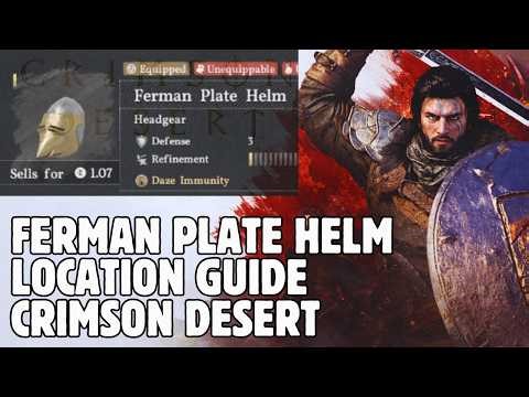 Crimson Desert: Ferman Plate Helm Location Guide