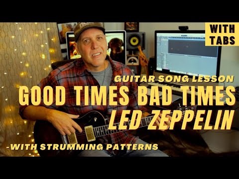 Led Zeppelin Good Times Bad Times Guitar Song Lesson with TABS