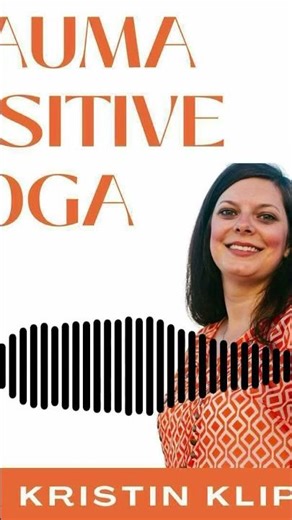 Trauma Sensitive Yoga #traumainformed #yogafortrauma
