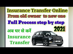 How to transfer Insurance 2021 | Vechile Insurance transfer process online