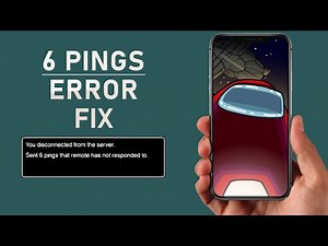 Among Us Mobile - How To Fix "Sent 6 Pings That Remote Has Not Responded To" Error