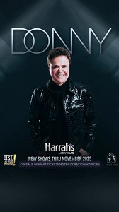 New Shows through November 2025 just announced! Join me for an incredible night of live music, memories and all of the (puppy) love at Harrah's Las Vegas! | Donny Osmond