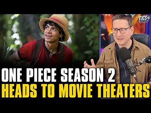 One Piece Season 2 To Debut First 2 Episodes In Movie Theaters