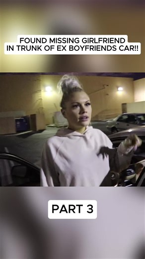 FOUND MISSING GIRLFRIEND IN TRUNK OF EX BOYFRIENDS CAR!! #fyp #prank #relax #derekdesodaily