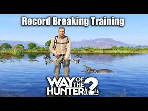 Way of the Hunter 2 | Record Breaking Training - Bow Hunting Mission.