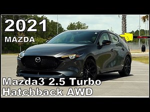 👉 2021 Mazda 3 Mazda3 2.5 Turbo Hatchback AWD - Ultimate In-Depth Look in 4K