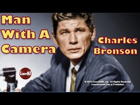 Man with a Camera | Season 1 | Episode 4 | Close up on Violence | Charles Bronson | James Flavin