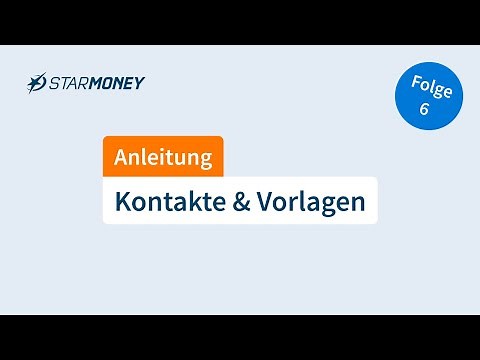 Einführung in StarMoney - Bankkontakte und Vorlagen