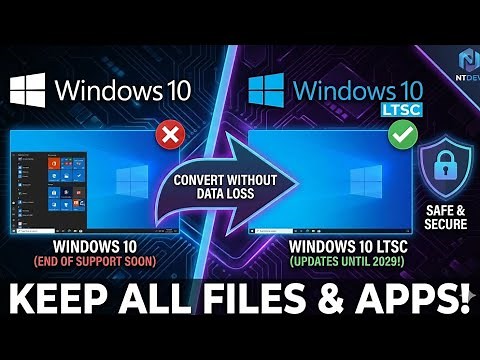 Convert Windows 10 to Windows 10 LTSC without losing any data - get updates until 2029