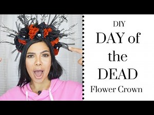 D.I.Y. Flower Crown // Day of the Dead // Dia De Los Muertos