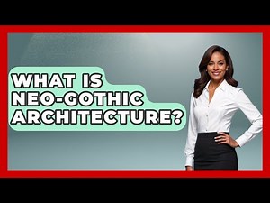 What Is Neo-gothic Architecture? - Art Across Cultures