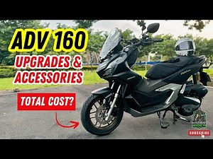 UPDATE: Honda ADV 160 Upgrades and Accessories | MAGKANO na Total na Nagastos?