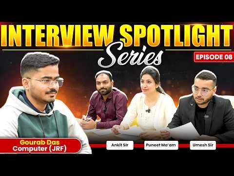 Interview Spotlight With Gourab (JRF) | UGC NET Computer Toppers Mock Interview | Episode 8