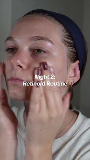 Retinoid Routine Explained: Night 2 of Skin Cycling