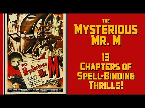 The Mysterous Mr M 1947 serial