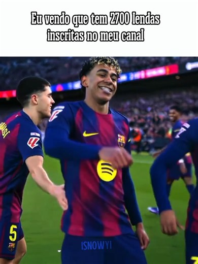 Eu vendo q já bati 2.7 inscritos💃🏻//#yamal #lamine #lamineyamal #edityamal #editlamine #editfutebol