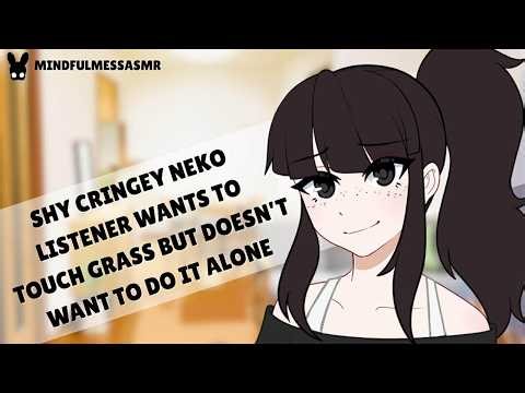 What Did You Just Say? (Cringey Dandere Neko Listener ASMR)