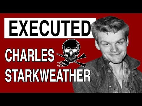 The Execution of Charles Starkweather: a Nebraska spree killer is executed after mass murder