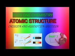 #PLUS ONE CHEMISTRY# STRUCTURE OF ATOM#ABSORPTION AND EMISSION SPECTRUM#