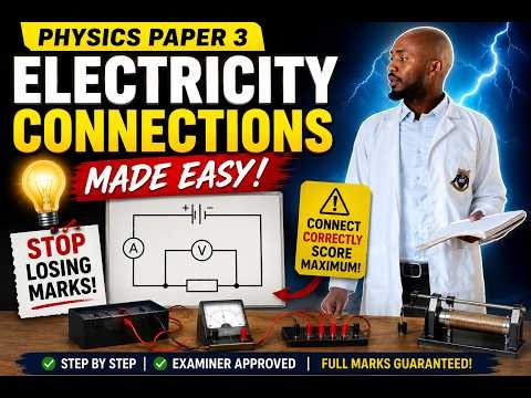 KCSE PHYSICS PAPER 3/Most tested questions/pass with ease/ACTIVITY 1: CONNECTIONS