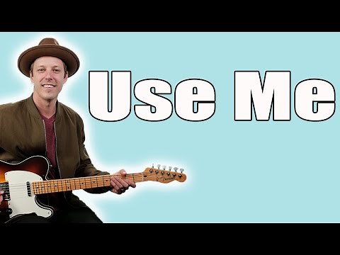 The ULTIMATE Use Me Chords & Guitar Lesson (Bill Withers)